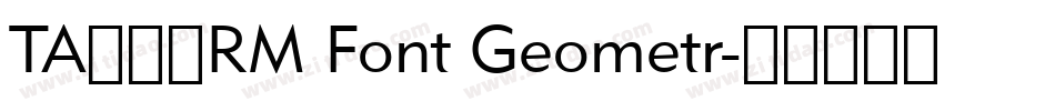 TA優美筆RM Font Geometr字体转换